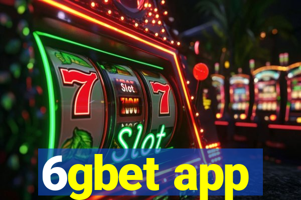 6gbet app